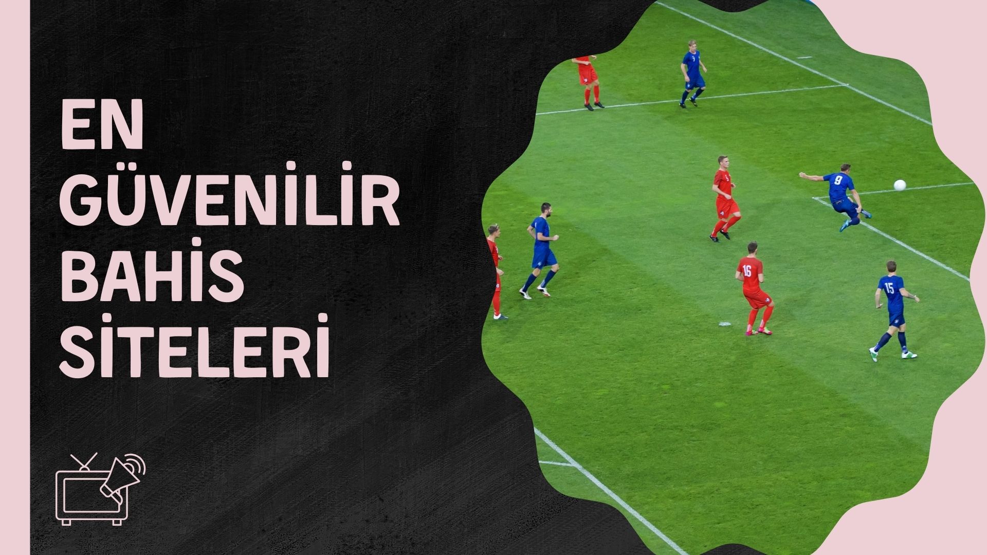 En Güvenilir Bahis Siteleri